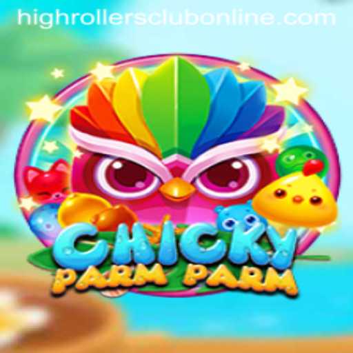 Exploring the Exciting World of ChickyParmParm and the HighRollers Club