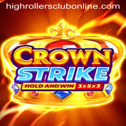 Crownstrike and the Exclusive HighRollers Club