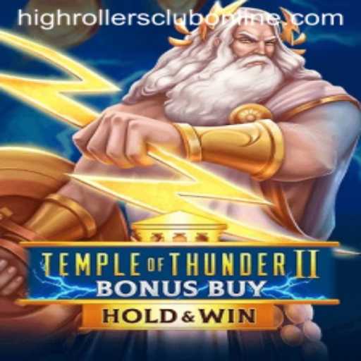 Unveiling the Thrills of TempleofThunderIIBonusBuy in the HighRollers Club