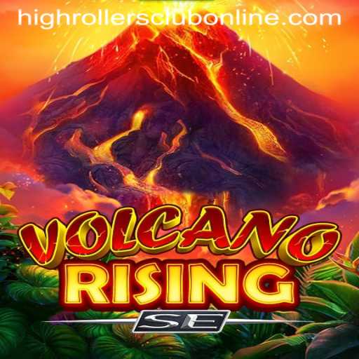 Exploring VolcanoRisingSE and its HighRollers Club